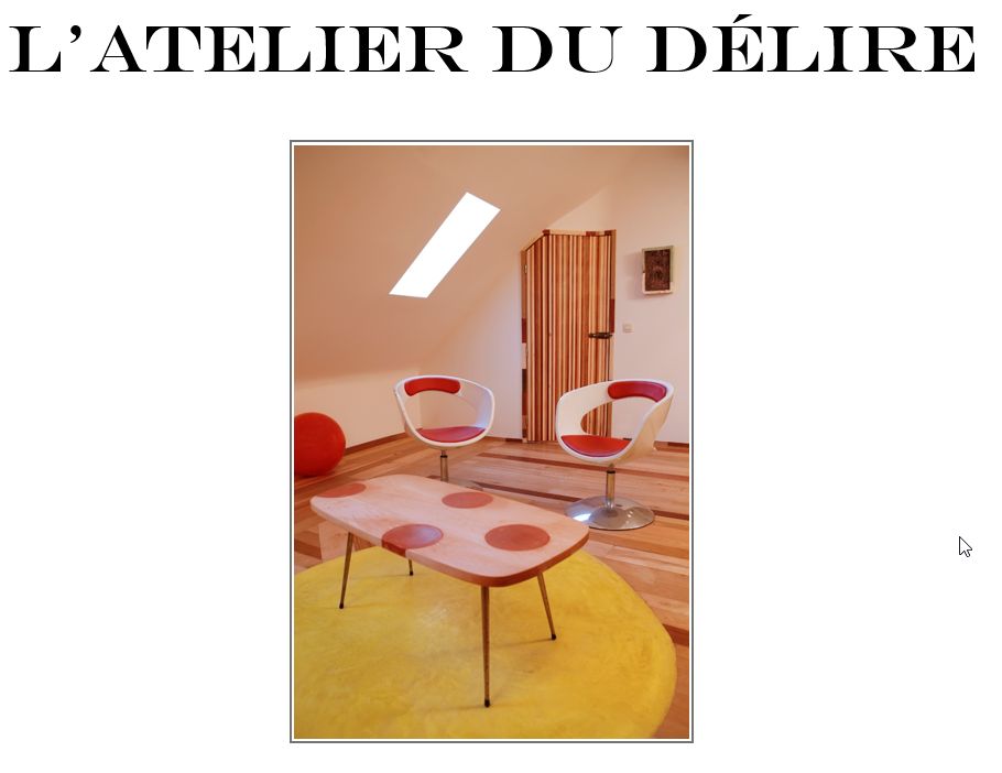 L'atelier du delire